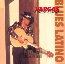 Blues Latino - Vargas Blues Band