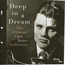 Deep In A Dream - Chet Baker