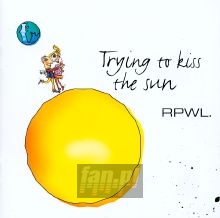 Trying To Kiss The Sun - RPWL Trying To Kiss The Sun - RPWL