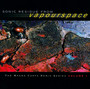 Sonic Residue From Vapourspace - V/A