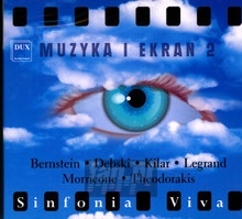Muzyka I Ekran II - Sinfonia Viva  / Tomasz  Radziwonowicz 