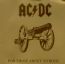 For Those About To Rock...We Solute You... - AC/DC For Those About To Rock...We Solute You... - AC/DC