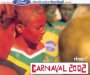 Carnaval 2002 - Dario G