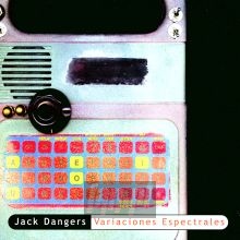 Variaciones Espectrales - Jack Dangers