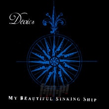 My Beautiful Sinking Ship - The Devics