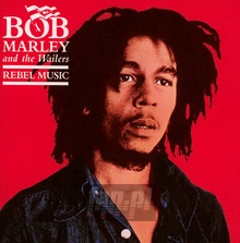 Rebel Music - Bob Marley