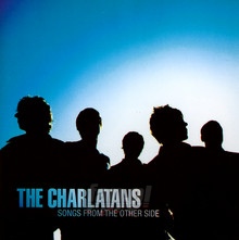 Songs From The Other Side - The Charlatans - bigger Songs From The Other Side - The Charlatans