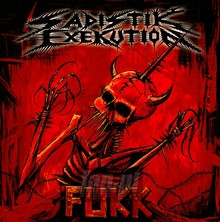 Fukk - Sadistik Exekution