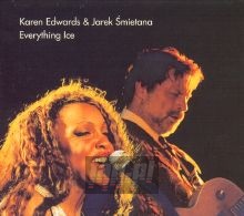 Everything Ice - Jarosław Śmietana & Edwards, Karen Everything Ice - Jarosław Śmietana & Edwards, Karen
