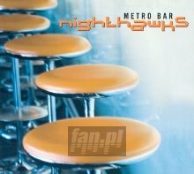 Metro Bar - The Nighthawks