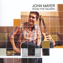 Room For Squares - John Mayer