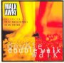 Double Walk - Walk Away