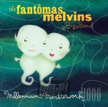 Millenium Monsterwork - Fantomas Millenium Monsterwork - Fantomas