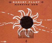 Morning Dew - Robert Plant