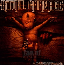 The Birth Of Tragedy - Ritual Carnage