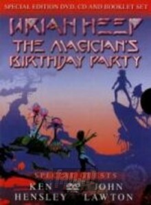 The Magician's Birthday Party - Uriah Heep
