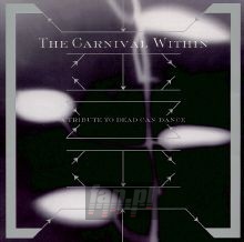 The Carnival Within - Tribute to Dead Can Dance