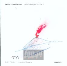 Lachenman: Schwankungen Am Ran - Ensemble Modern