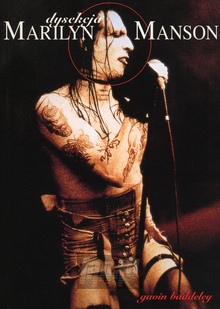 Dysekcja Marilyna Mansona - Marilyn Manson