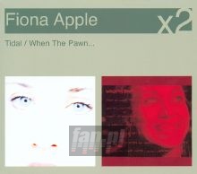 Tidal/When The Pawn - Fiona Apple