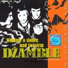 Wołanie O Słońce Nad Światem - Dżamble Wołanie O Słońce Nad Światem - Dżamble
