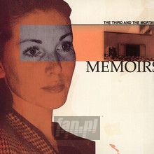Memoirs - Third & The Mortal, The