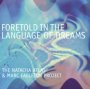 Foretold In The Language Of DR - Natacha Atlas / Marc Eagleton P