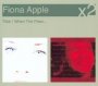 Tidal/When The Pawn - Fiona Apple