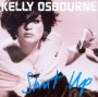 Shut Up - Kelly Osbourne