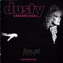 Reputation - Dusty Springfield Reputation - Dusty Springfield