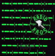 Radio K.A.O.S. - Roger Waters - bigger Radio K.A.O.S. - Roger Waters