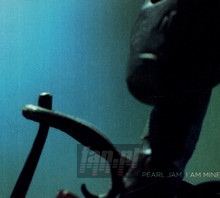 I Am Mine - Pearl Jam