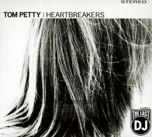 The Last DJ - Tom Petty / The Heartbreakers