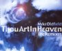 Thou Art In Heaven - Mike Oldfield