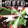 Live In A Drive - Sick Of It All