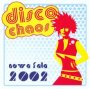 Nowa Fala 2002 - Disco Chaos-R/W