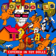 Covered In Dolls - Toy Dolls