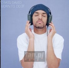 Born To Do It - Craig David