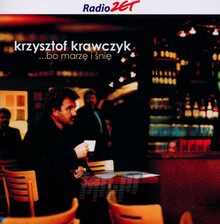 ...Bo Marz I ni - Krzysztof Krawczyk