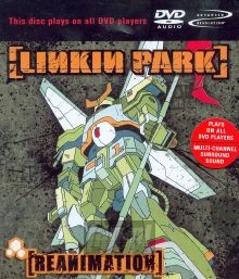 Reanimation - Linkin Park