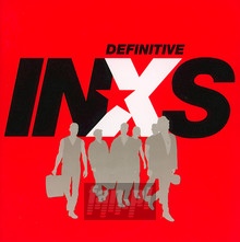 Definitive INXS - INXS - bigger Definitive INXS - INXS