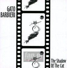 The Shadow Of The Cat - Gato Barbieri