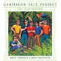The Gathering - Caribbean Jazz Project