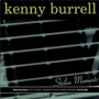 Stolen Moments - Kenny Burrell