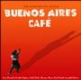 Buenos Aires Cafe - V/A