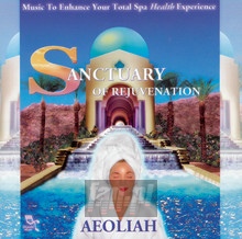 Sanctuary Of Rejuvenation - Aeoliah