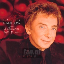 A Gift Of Love - Barry Manilow