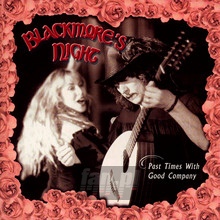 Past Times With Good Company - Blackmore's Night - bigger Past Times With Good Company - Blackmore's Night