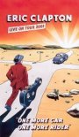 One More Car, One More Rider: Live On Tour 2001 - Eric Clapton