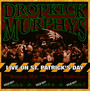 Live On ST.Patrick's Day - Dropkick Murphys